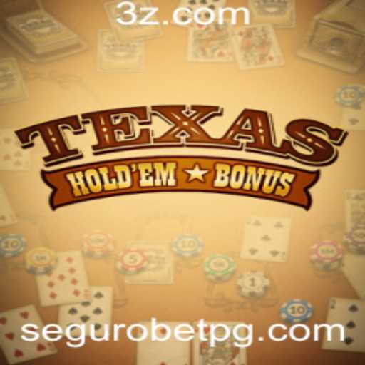 Explorando o Texas Hold'em Bonus: Regras e Estratégias para Aproveitar o Segurobet